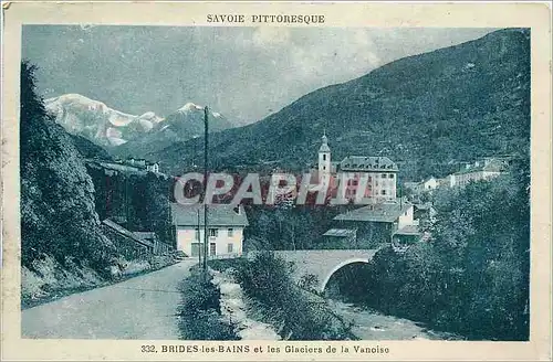 Cartes postales Brides les Bains et les Glaciers de la Vanoise