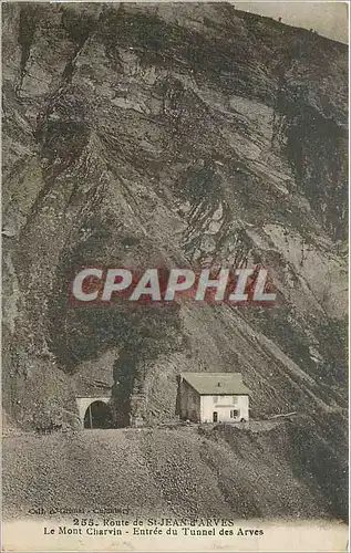 Cartes postales Route de St Jean d'Arves Le Mont Charvin Entree du Tunnel des Arves
