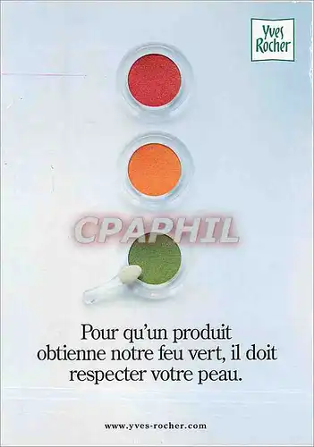 Cartes postales Yves Rocher Pour qu un produit obtienne notre feu vert il doit respecter votre peau