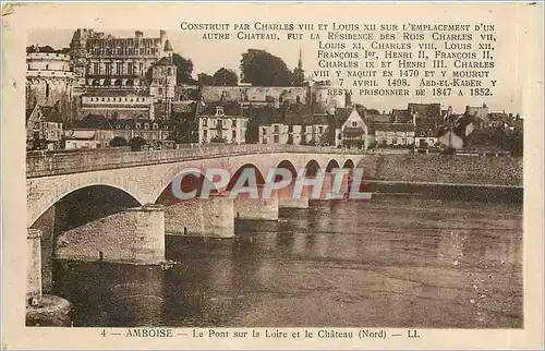 Ansichtskarte AK Amboise Le Pont sur la Loire et le Chateau Nord