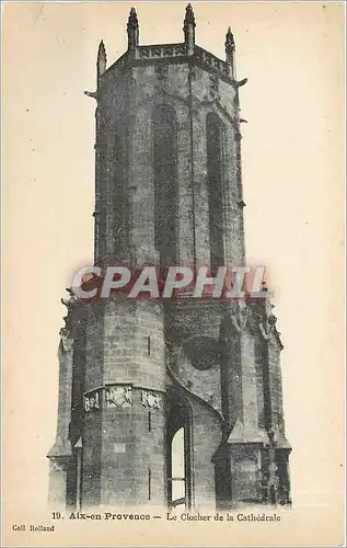 Cartes postales Aix en Provence Le Clocher de la Cathedrale