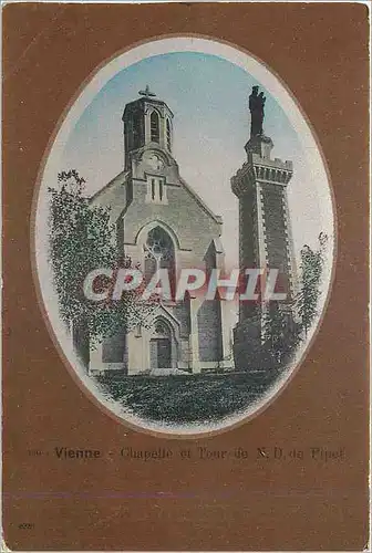 Cartes postales Vienne Chapelle et Tour de ND de Pipet