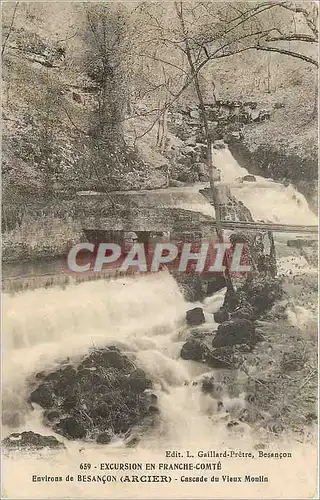 Cartes postales Excursion en Franche Comte Environs de Besancon Arcier Cascade du Vieux Moulin