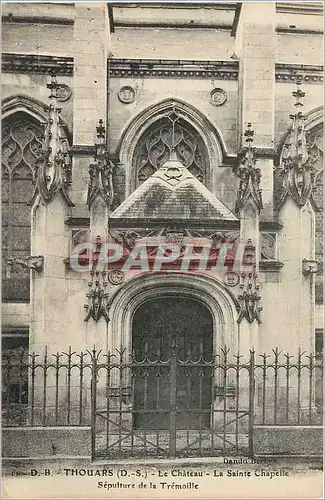 Cartes postales Thouars D S Le Chateau La Sainte Chapelle Sepulture de la Tremoille