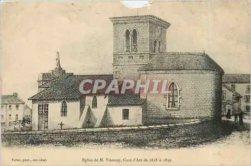 Cartes postales Eglise de M Vianney Cure d'Ars de 1818 a 1859