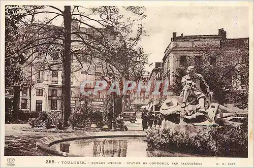 Ansichtskarte AK Toulouse Square Wilson Statue de Goudouli