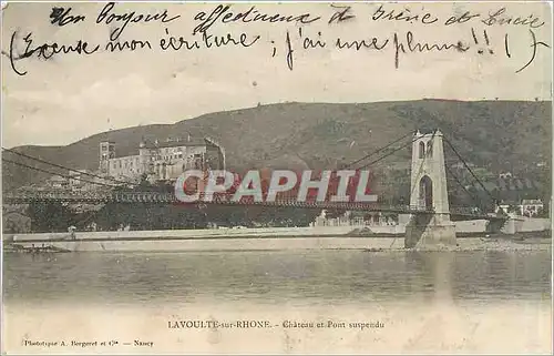 Cartes postales Lavoulte sur Rhone Chateau et Pont suspendu