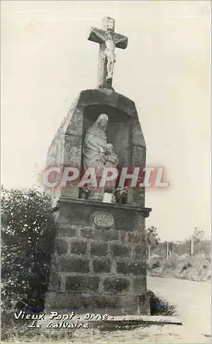 Cartes postales moderne Vieux Pont Orne Le Calvaire