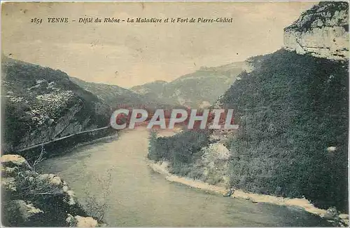 Cartes postales Yenne - Defile du Rhone - La Maladiere et le Fort de Pierre-Chatel