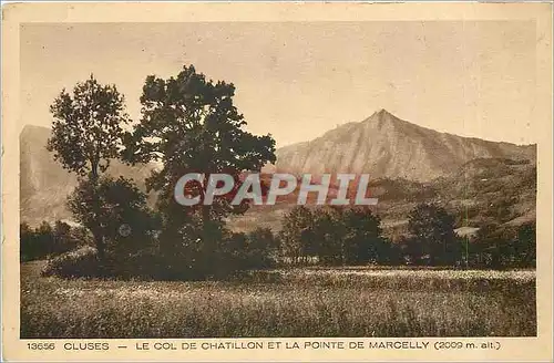 Cartes postales Cluses - Le Cold de Chatillon et la Pointe de Marcelly