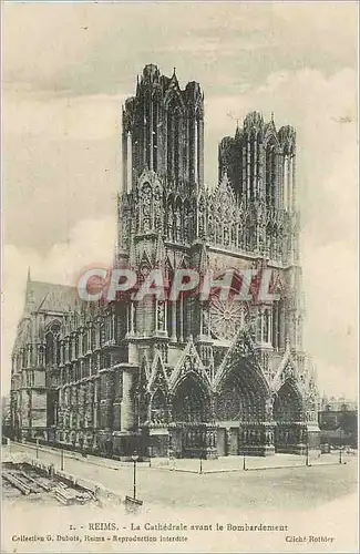 Cartes postales Reims - La Cathedrale avant le Bombardement