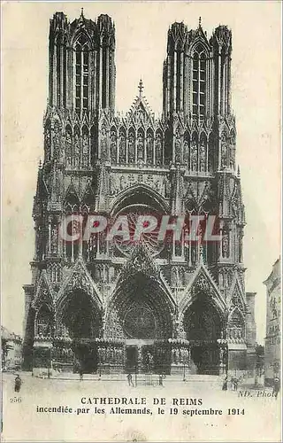 Cartes postales Cathedrale de Reims incendiee par les Allemands le 19 septembre 1914