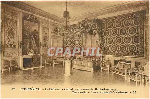 Cartes postales Compiegne - Le Chateau - Chambre a coucher de Marie-Antoinette