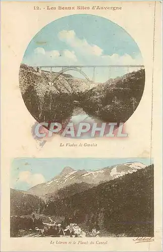 Cartes postales Les Beaux Sites d'Auvergne Le viaduc du Garabit Le Lioran et le plomb du Cantam