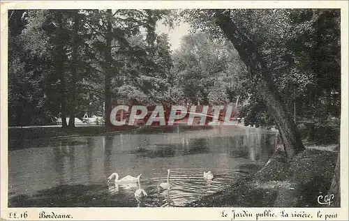 Cartes postales Bordeaux Le Jardin Public. La riviere le pont