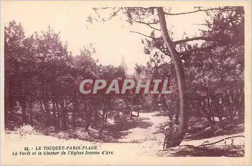 Ansichtskarte AK Le Touquet-Paris-Plage La Foret et le Clocher de l'Eglise Jeanne d'Arc