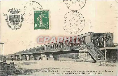 Cartes postales Bordeaux Le grand pont du Chemin de fer sur la Garonne reliant la Compagnie d'Orleans a celle du