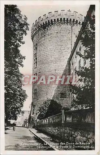 Ansichtskarte AK Chambery Le Chateau des Ducs de Savoie Le Donjon et la porte St Domique