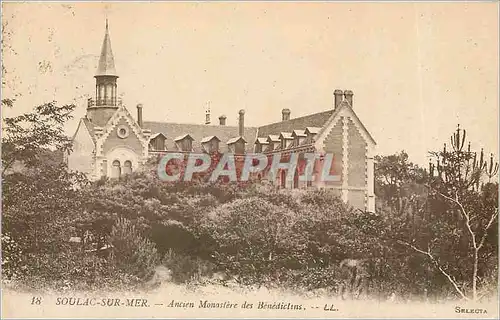 Cartes postales Soulac sur Mer Ancien Monastere des Benediclins