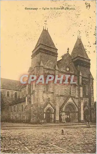 Cartes postales Gournay Eglise St Hildevert facade