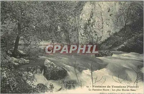 Cartes postales Fontaine de Vaucluse La Fontaine Haute Les Plus Hautes Eaux