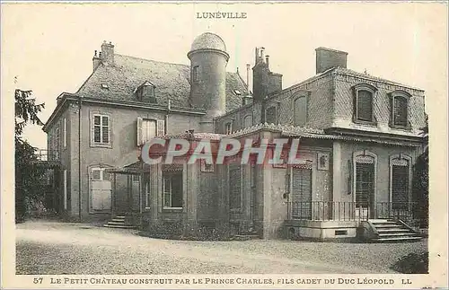 Ansichtskarte AK Luneville Le Petit Chateau Construit par le Prince Charles Fils Cadet du Duc Leopold