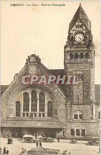 Cartes postales Metz La Gare Entree Principale