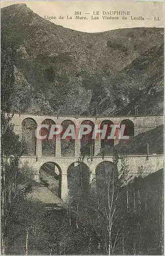 Cartes postales Le Dauphine Ligne de la Mure Les Viaducs de Loulla
