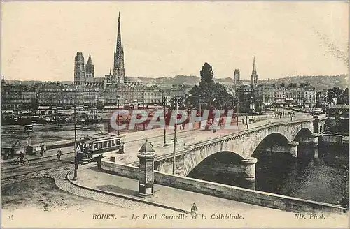 Cartes postales Rouen Le Pont Corneille et la Cathedrale Tramway