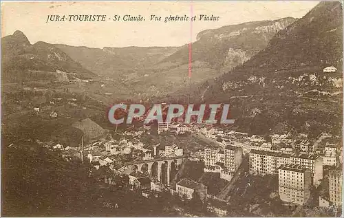 Cartes postales Jura Touristique St Claude Vue generale et Viaduc