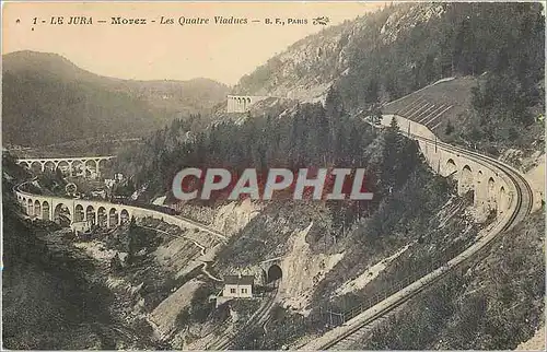 Cartes postales Le Jur Morez Les Quaire Viaducs