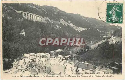 Ansichtskarte AK Morez de Jura Le Quartier du Bas Le Chateau des Essarts et le Viaduc des Crottes