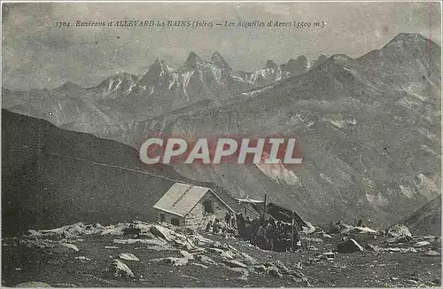 Cartes postales Environs d'Allevard les Bains Isere Les aiguilles d'Arves