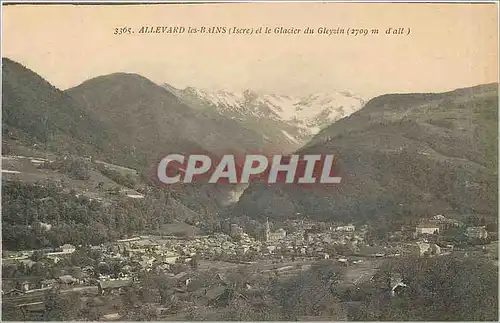 Cartes postales Allevard les Bains Isere et le Glacier du Gleyzin