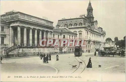 Ansichtskarte AK Tours Le Palais de Justice et le Nouvel Hotel de Ville Tramway