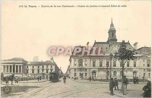 Cartes postales Tours Entree de la rue Nationale Palais de justice et nouvel hotel de ville Tramway