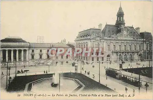 Cartes postales Tours I et L Le Palais de Justice l'Hotel de Ville et la Place cote Sud