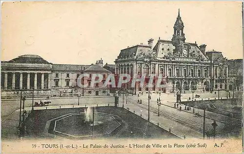 Cartes postales Tours I et L Le Palais de Justice L'Hotel de Ville et la Place cote Sud