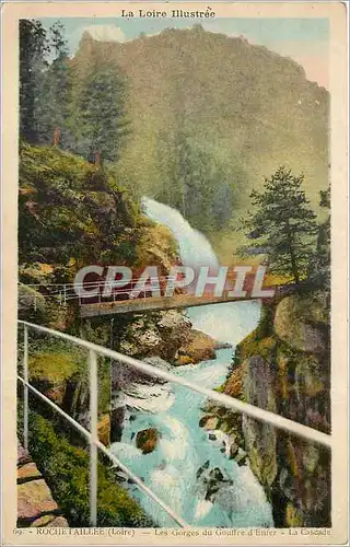 Cartes postales Rochetaillee Loire Les Gorges du Gouffre d'Enfer La Cascade