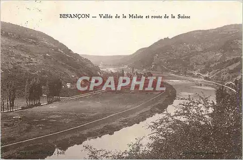 Cartes postales Besancon Vallee de la Malate et route de la Suisse