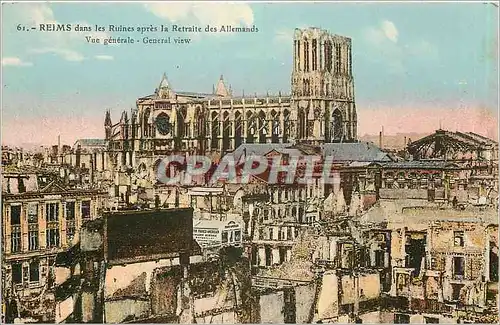 Cartes postales Reims dans les Ruimes apres la Retraite des Allemands Vue generale