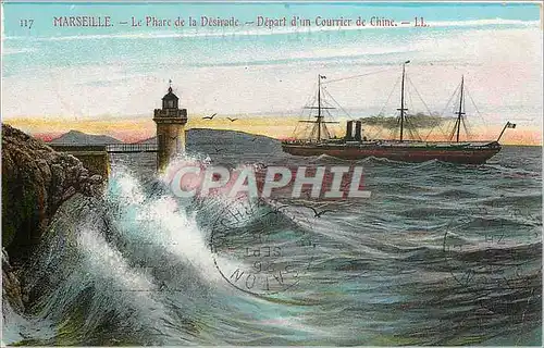 Ansichtskarte AK Marseille Le Phare de la Desirade Depart d'un Courrier de Chine China Bateau