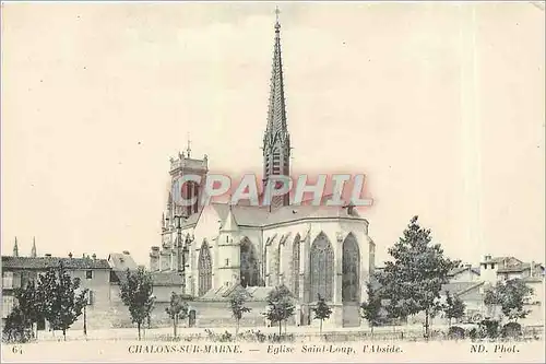 Ansichtskarte AK Chalons sur Marne Eglise Saint Loup l'Abside