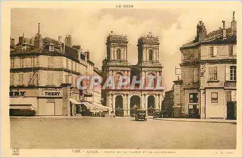 Cartes postales Le Gers Auch Place de la Mairie et la Cathedrale