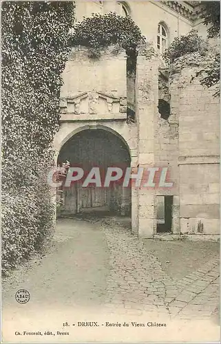 Cartes postales Dreux Entree du Vieux Chateau