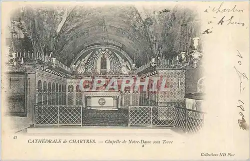 Cartes postales Cathedrale de Chartres Chapelle de Notre Dame sous Terre