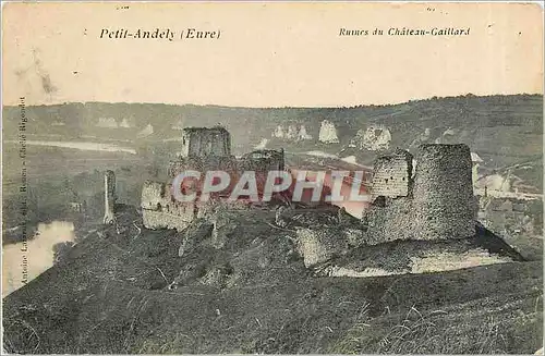 Ansichtskarte AK Petit Andely Eure Ruines du Chateau Gaillard