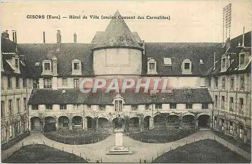 Ansichtskarte AK Gisors Eure Hotel de Ville ancien Couvent des Carmelites
