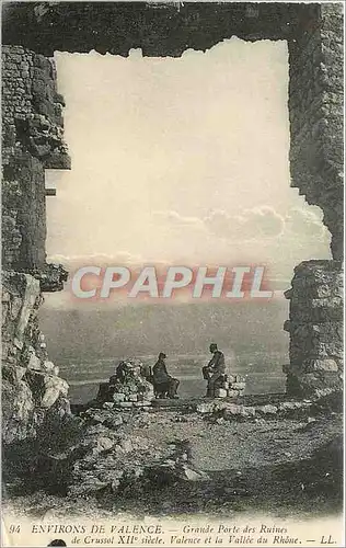 Cartes postales Environs de Valence Grande Porte des Ruines de Crussot