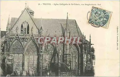 Cartes postales Troyes Eglise Collegiale de St Urbain vue longitudinale Sud